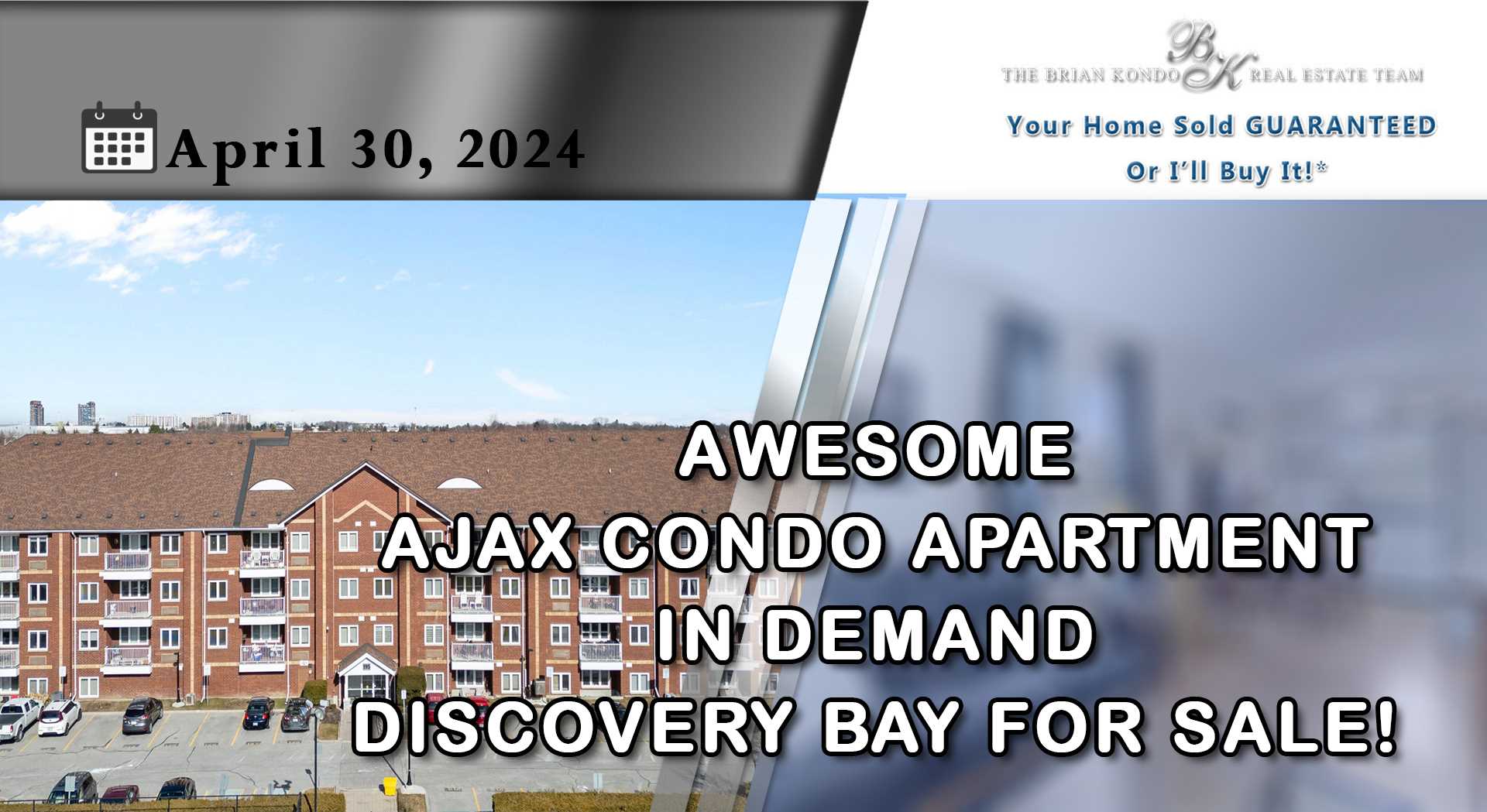 JUST LISTED: AWESOME AJAX CONDO APARTMENT IN DEMAND DISCOVERY BAY FOR SALE!