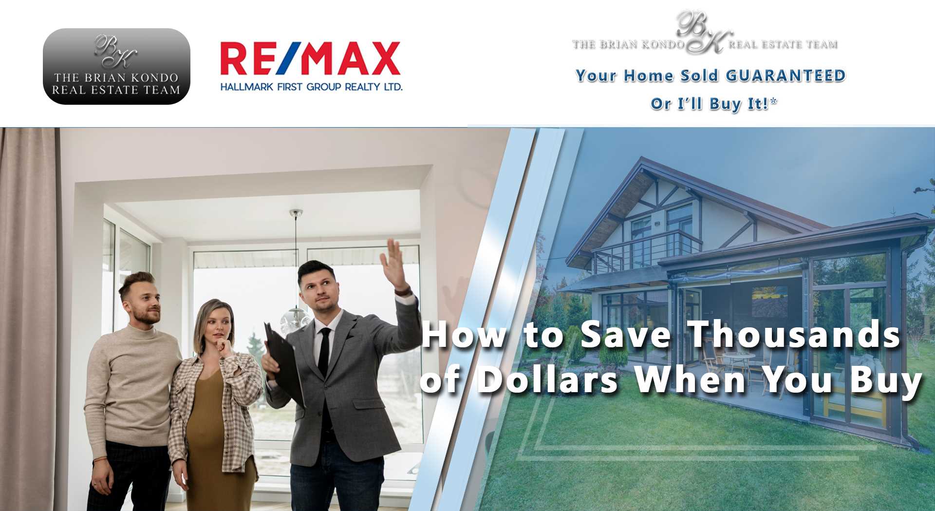 HOMEBUYERS: How to Save Thousands of Dollars When You Buy